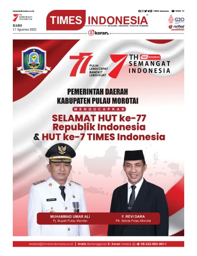 Rabu, 17 Agustus 2022 Edisi Khusus HUT Ke-7 TIMES Indonesia