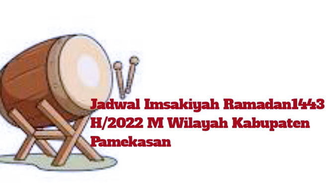 Inilah Jadwal Imsakiyah Ramadan 1443 H untuk Kota Pamekasan