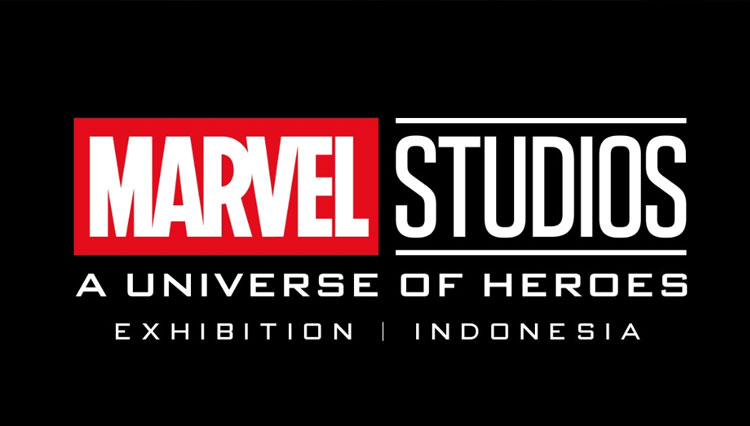 Marvel Exhibition Terbesar di Asia Tenggara Segera Hadir di Indonesia