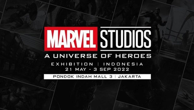 Mulai Hari Ini, Tiket Presale Marvel Exhibition Terbesar di Asia Tenggara Sudah Bisa Dibeli