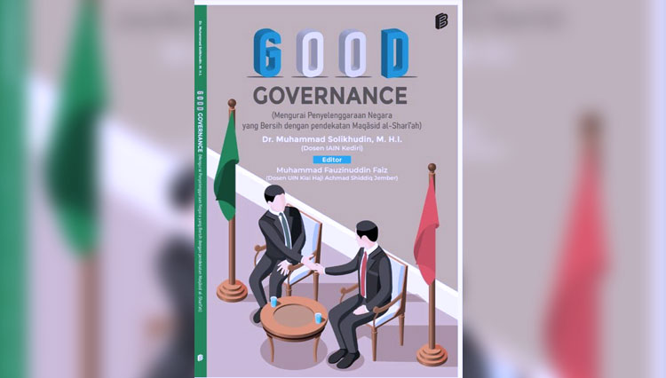 Good Governance, Kupas Kepemerintahanan dengan Baik