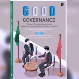 Good Governance, Kupas Kepemerintahanan dengan Baik