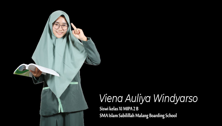 Viena Auliya Windyarso, siswi kelas XI MIPA 2 B SMA ISLAM Sabilillah Malang Boarding School.