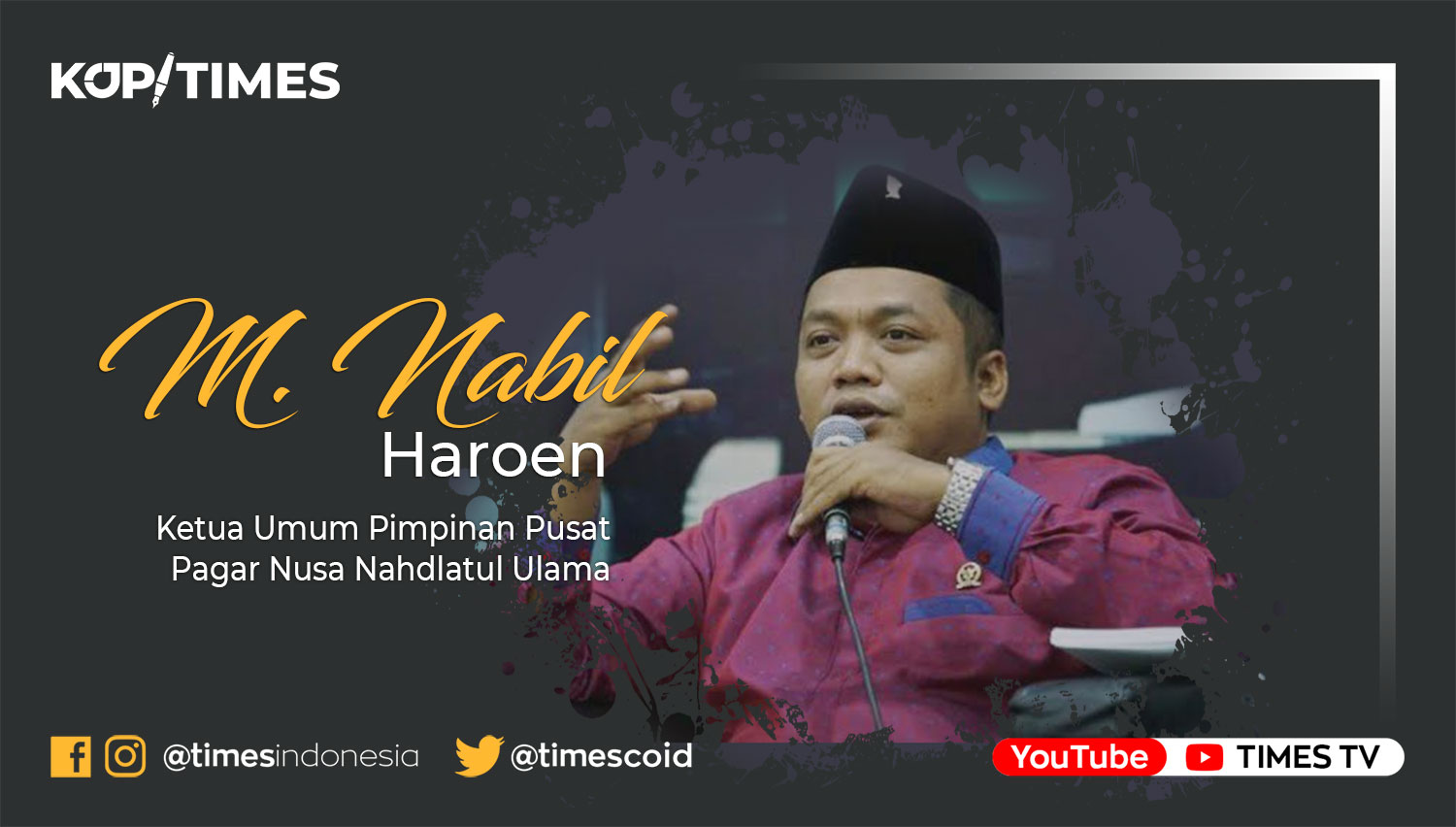 M. Nabil Haroen, Ketua Umum Pimpinan Pusat Pagar Nusa Nahdlatul Ulama.