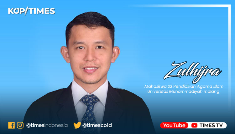 Zulhijra, Mahasiswa prodi S3 Pendidikan Agama Islam Universitas Muhammadiyah Malang.