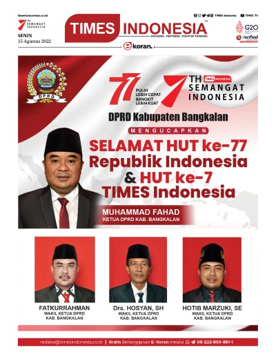 Rabu, 17 Agustus 2022 Edisi Khusus HUT Ke-7 TIMES Indonesia