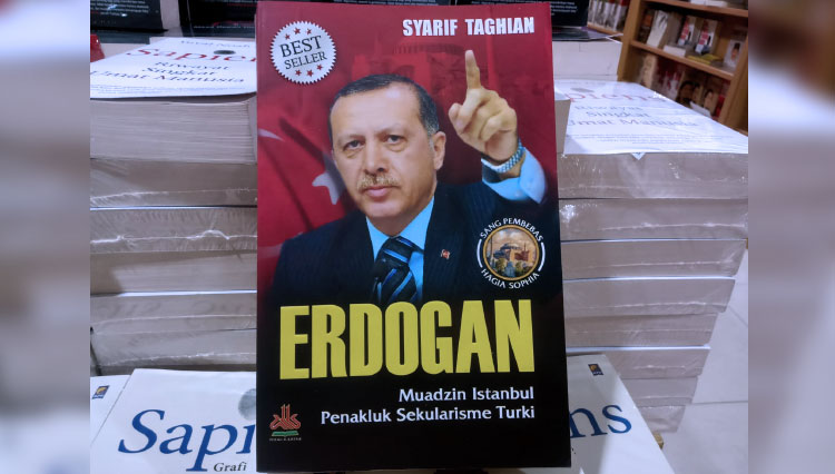 Mengenal Buku 'Erdogan Muadzin Istanbul Penakluk Sekularisme Turki' Karya Syarif Taghian
