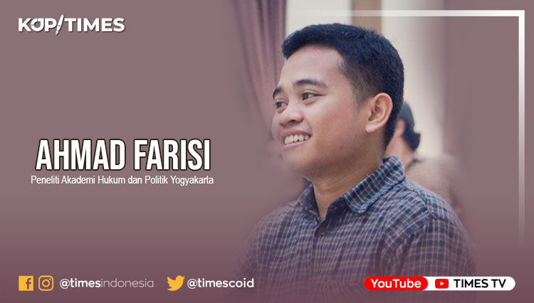 Ahmad Farisi, Peneliti pada Akademi Hukum dan Politik (AHP) Yogyakarta.