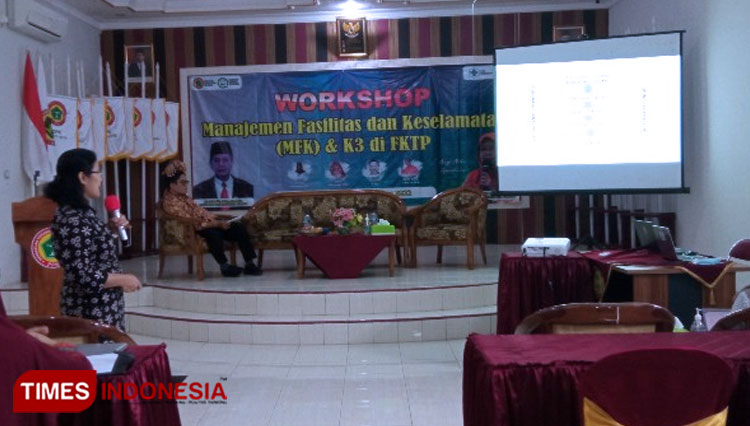Workshop MFK dan K3 untuk puskesmas dan klinik. (FOTO: Estanto Prima Yuniarto/TIMES Indonesia)