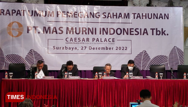 Rapat Umum Pemegang Saham Tahunan PT Mas Murni Indonesia Tbk di Garden Palace Hotel Surabaya, Selasa (27/12/2022). (Foto : Lely Yuana/TIMES Indonesia)