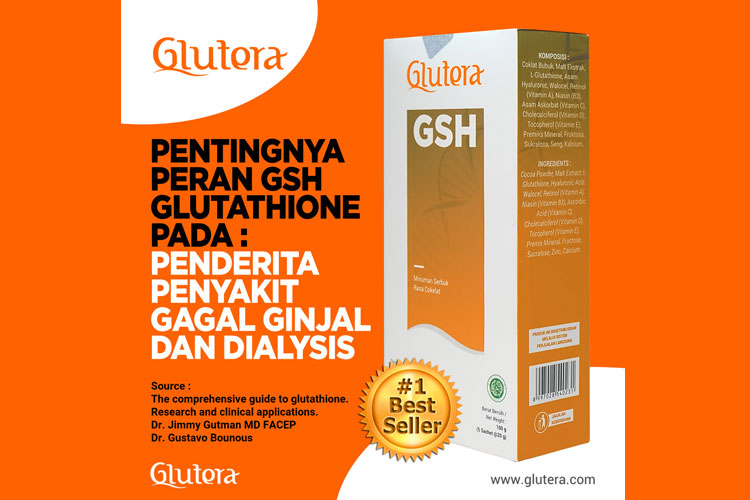 GSH Gluthatione, Peran Pentingnya Pada Penderita Gagal Ginjal Dan ...