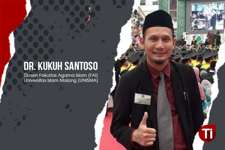 Dr. Kukuh Santoso, M.Pd, Dosen Fakultas Agama Islam (FAI) Universitas Islam Malang (UNISMA).