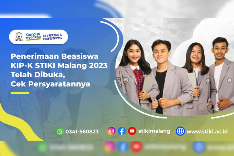 Penerimaan Beasiswa KIP-K STIKI Malang 2023 Telah Dibuka, Cek Persyaratannya
