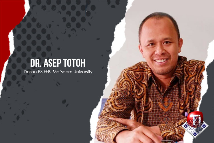 Dr. Asep Totoh,SE.,MM; Dosen PS FEBI Ma’soem University; Dosen Pascasarjana MBA Telkom University; Wadir Marketing YPDM Bakti Nusantara 666 Cileunyi Kabupaten Bandung
