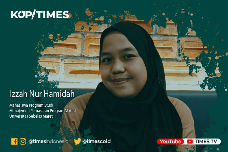 Izzah Nur Hamidah, Mahasiswa Program Studi Manajemen Pemasaran Program Vokasi Universitas Sebelas Maret.