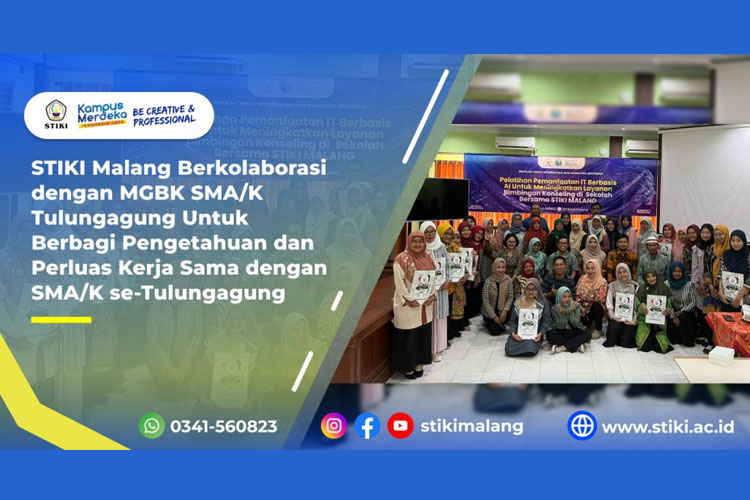 STIKI Malang Berkolaborasi dengan MGBK SMA/K Tulungagung Untuk Berbagi Pengetahuan dan Perluas Kerja Sama dengan SMA/K se-Tulungagung