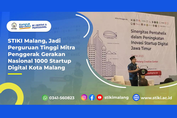 STIKI Malang, Jadi Perguruan Tinggi Mitra Penggerak Gerakan Nasional 1000 Startup Digital Kota Malang