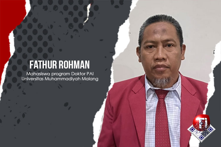 Fathur Rohman, mahasiswa program Doktor Pendidikan Agama Islam Universitas Muhammadiyah Malang.
