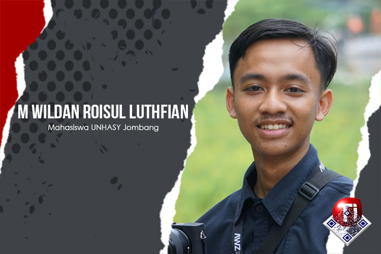 Muhammad Wildan Roisul luthfian, Mahasiswa Prodi Komunikasi dan Penyiaran Islam UNHASY Jombang.