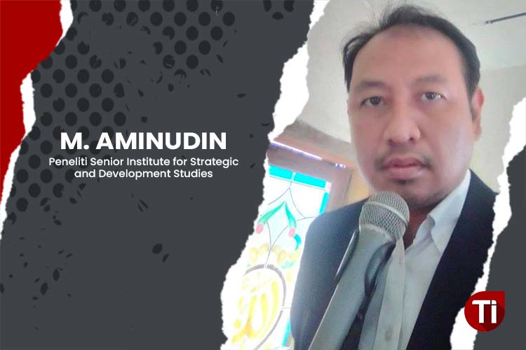 M. AMINUDIN ( Peneliti Senior Institute for Strategic and Development Studies (ISDS)