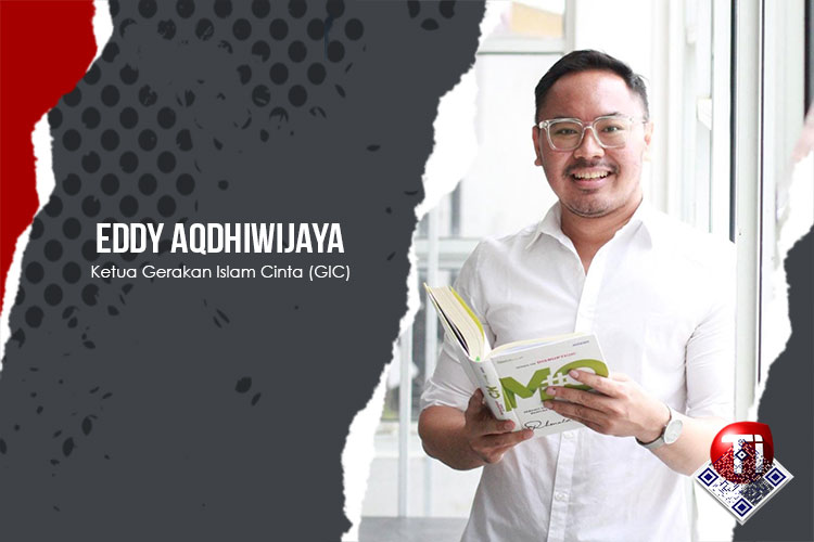 Eddy Aqdhiwijaya, Ketua Gerakan Islam Cinta (GIC).