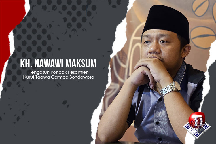 KH Nawawi Maksum, Pengasuh Pondok Pesantren Nurut Taqwa Cermee Bondowoso.