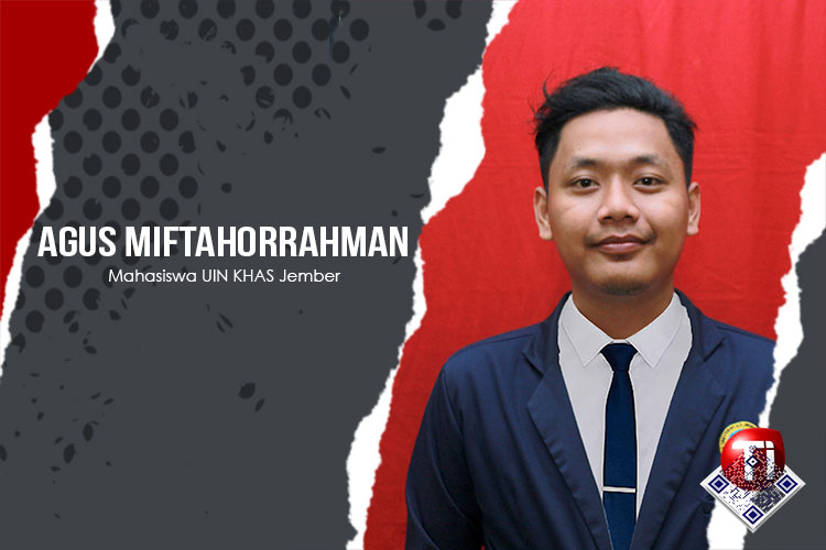 Agus Miftahorrahman, Mahasiswa pascasarjana UIN KHAS Jember dan kontributor TIMES Indonesia Kabupaten Situbondo.