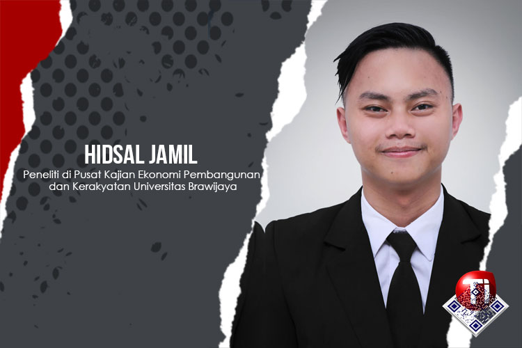 Hidsal Jamil, Peneliti di Pusat Kajian Ekonomi Pembangunan dan Kerakyatan (PKEPK), Universitas Brawijaya, Kota Malang.