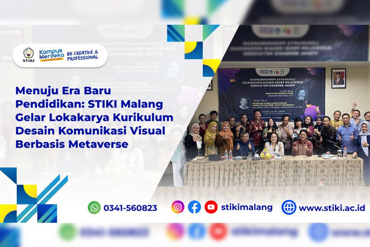Menuju Era Baru Pendidikan: STIKI Malang Gelar Lokakarya Kurikulum DKV Berbasis Metaverse