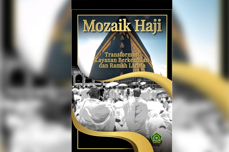 Itjen Launching Buku Mozaik Haji: Transformasi Layanan Berkeadilan dan Ramah Lansia