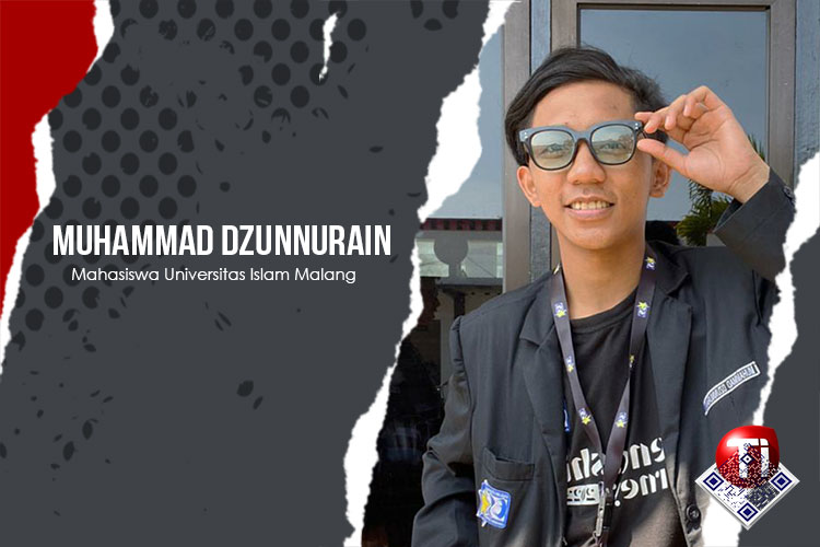 Muhammad Dzunnurain, Mahasiswa Fakultas Keguruan dan Ilmu Pendidikan Universitas Islam Malang.