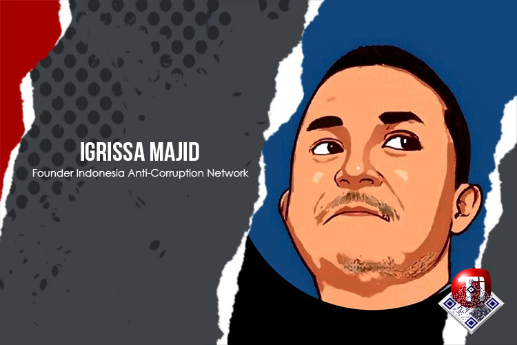 Igrissa Majid (Founder Indonesia Anti-Corruption Network)