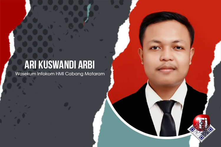 Ari Kuswandi Arbi (Wasekum Infokom HMI Cabang Mataram)