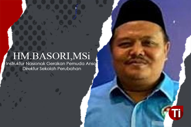HM. Basori MSi, Instruktur Nasional Gerakan Pemuda Ansor, - Direktur Sekolah Perubahan.