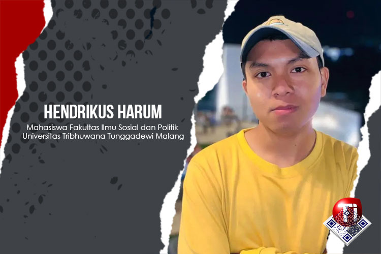 Hendrikus Harum, Mahasiswa Fakultas Ilmu Sosial dan Politik Universitas Tribhuwana Tunggadewi, Malang.