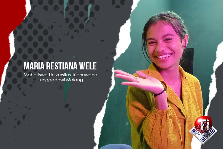 Maria Restiana Wele, Mahasiswa Universitas Tribhuwana Tunggadewi Malang.