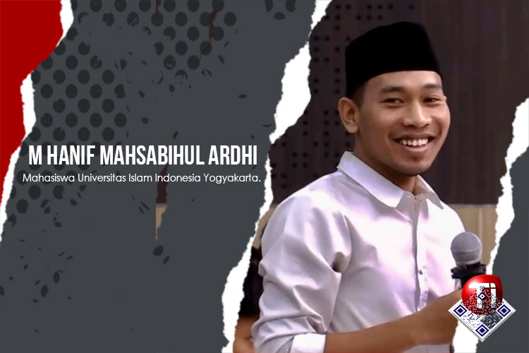 Muhammad Hanif Mahsabihul Ardhi, Mahasiswa Magister Hukum Universitas Islam Indonesia, Yogyakarta.