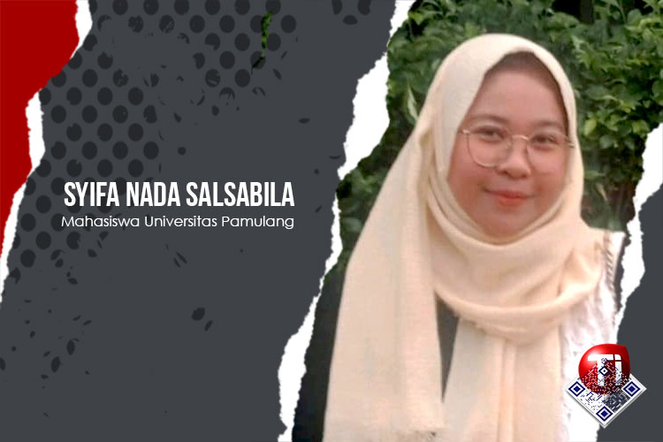 Syifa Nada Salsabila, Mahasiswa Ilmu Komunikasi Universitas Pamulang.
