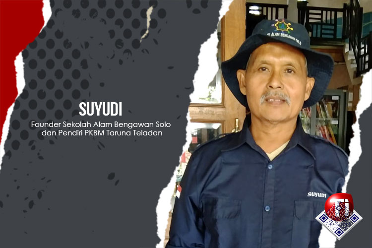 Suyudi, Founder Sekolah Alam Bengawan Solo dan Pendiri PKBM Taruna Teladan.