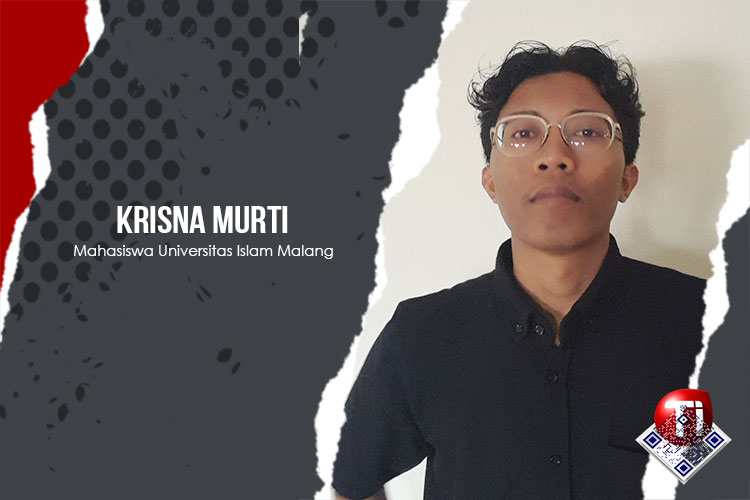 Krisna Murti, Mahasiswa Fakultas Keguruan dan Ilmu Pendidikan Universitas Islam Malang.