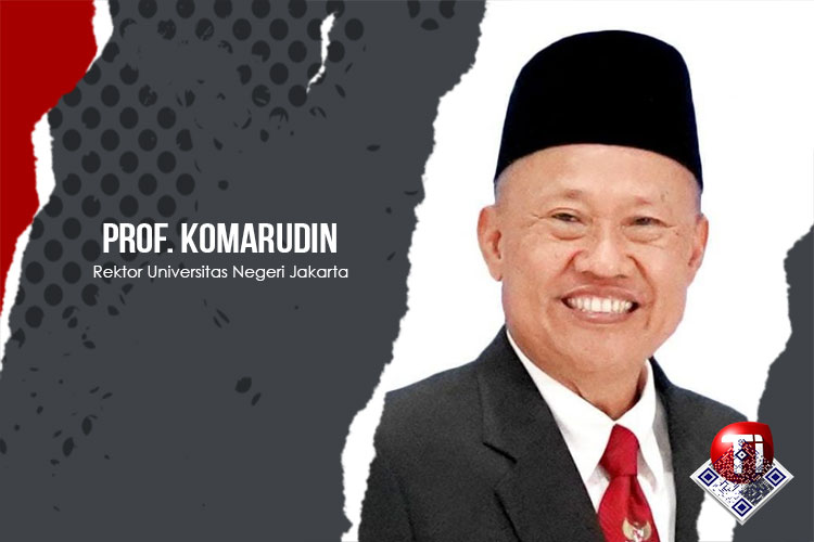 Prof. Komarudin, Rektor UNJ, Ketua Mabigus UNJ, dan Mantan Ketua Dewan Racana IKIP Jakarta 1988/1989.