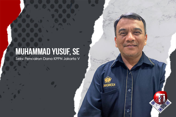 Muhammad Yusuf, SE, Seksi Pencairan Dana KPPN Jakarta V.