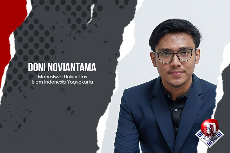 Doni Noviantama, Mahasiswa Magister Hukum Universitas Islam Indonesia Yogyakarta.