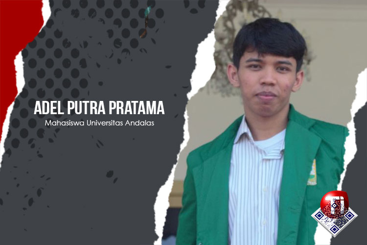 Adel Putra Pratama, Mahasiswa Fakultas Hukum, Universitas Andalas.