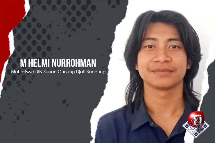 Muhammad Helmi Nurrohman, Mahasiswa UIN Sunan Gunung Djati Bandung.