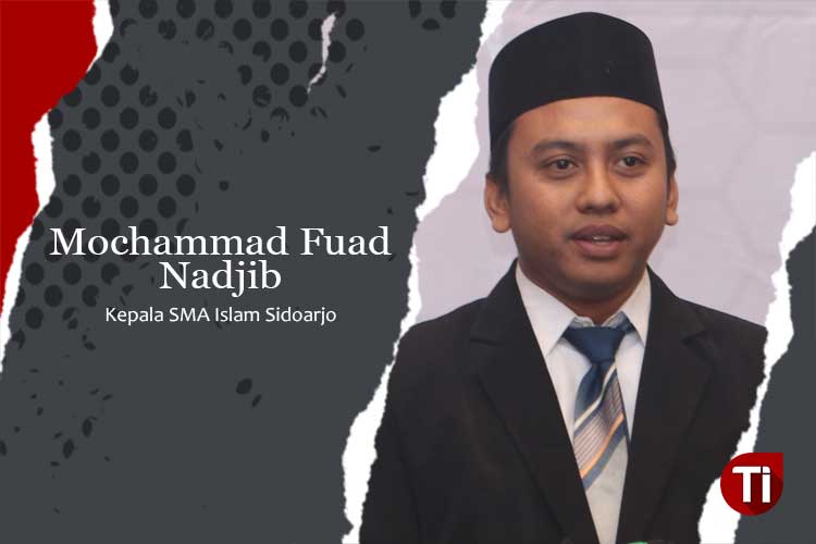 Mochammad Fuad Nadjib, Kepala SMA Islam Sidoarjo.