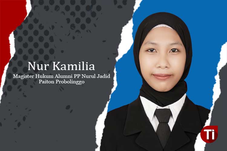 Nur Kamilia, Magister Hukum Alumni PP Nurul Jadid Paiton Probolinggo.