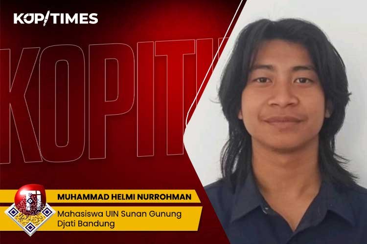Muhammad Helmi Nurrohman, Mahasiswa UIN Sunan Gunung Djati Bandung.