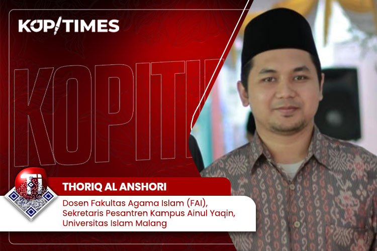 Thoriq Al Anshori, Dosen Fakultas Agama Islam (FAI), Sekretaris Pesantren Kampus Ainul Yaqin, Universitas Islam Malang (UNISMA).