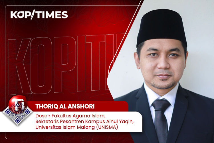 Thoriq Al Anshori, Dosen Fakultas Agama Islam, Sekretaris Pesantren Kampus Ainul Yaqin, Universitas Islam Malang (UNISMA).